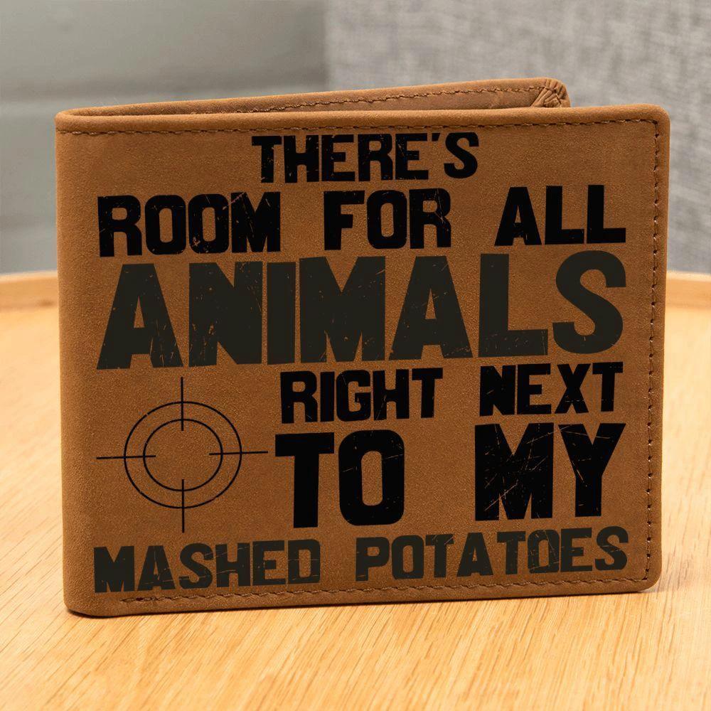 Hunter Gift Room For Animals Next to My Mashed Potatoes Leather Wallet