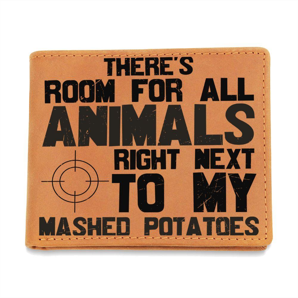 Hunter Gift Room For Animals Next to My Mashed Potatoes Leather Wallet - Mallard Moon Gift Shop