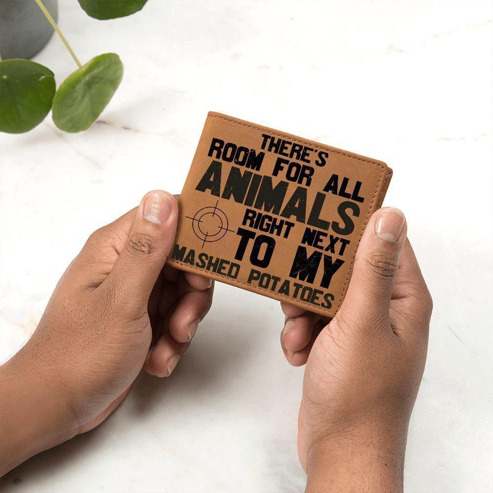 Hunter Gift Room For Animals Next to My Mashed Potatoes Leather Wallet