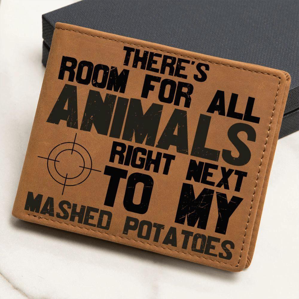 Hunter Gift Room For Animals Next to My Mashed Potatoes Leather Wallet