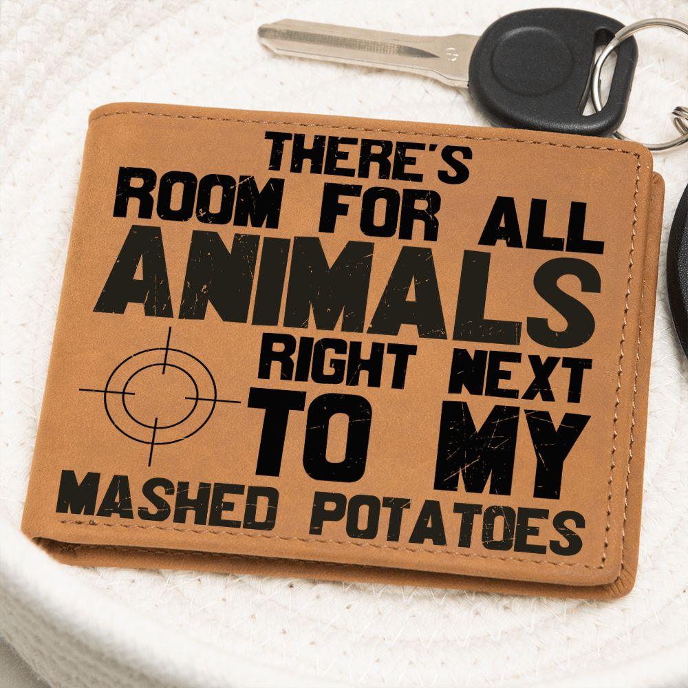 Hunter Gift Room For Animals Next to My Mashed Potatoes Leather Wallet - Mallard Moon Gift Shop