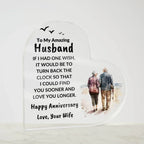 Husband Anniversary Gift Wish I Can Turn Back Time Acrylic Plaque