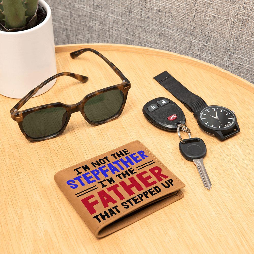 I'm Not the Stepfather I'm the Father That Stepped Up Leather Wallet - Mallard Moon Gift Shop