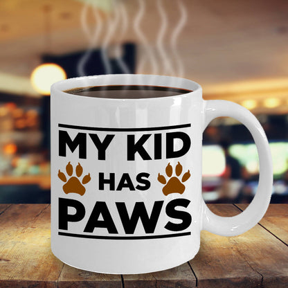 Dog Lover Gift My Kid Has Paws White Ceramic Coffee Mug - Mallard Moon Gift Shop