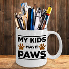 Dog Lover Gift My Kids Have Paws White Ceramic Mug