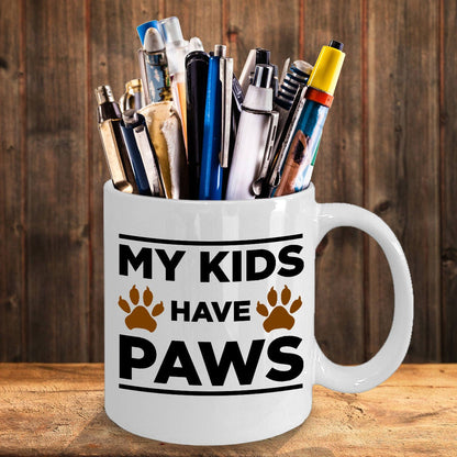 Dog Lover Gift My Kids Have Paws White Ceramic Mug - Mallard Moon Gift Shop