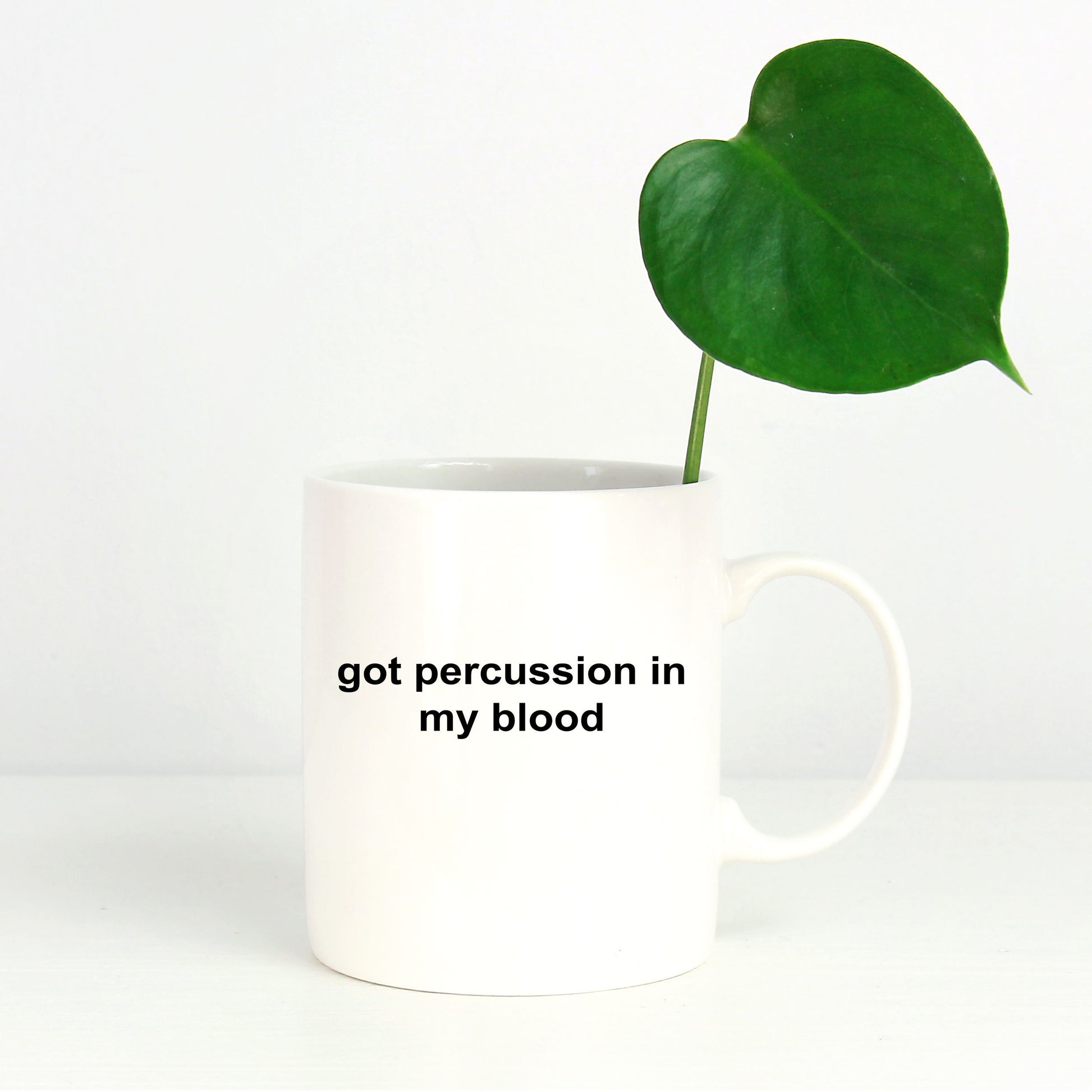 Drummer Ceramic Coffee Mug Gift - Got Percussion In My Blood - Mallard Moon Gift Shop