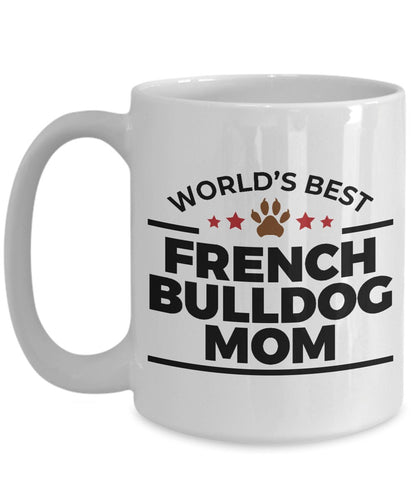 French Bulldog Mom Coffee Mug - Mallard Moon Gift Shop