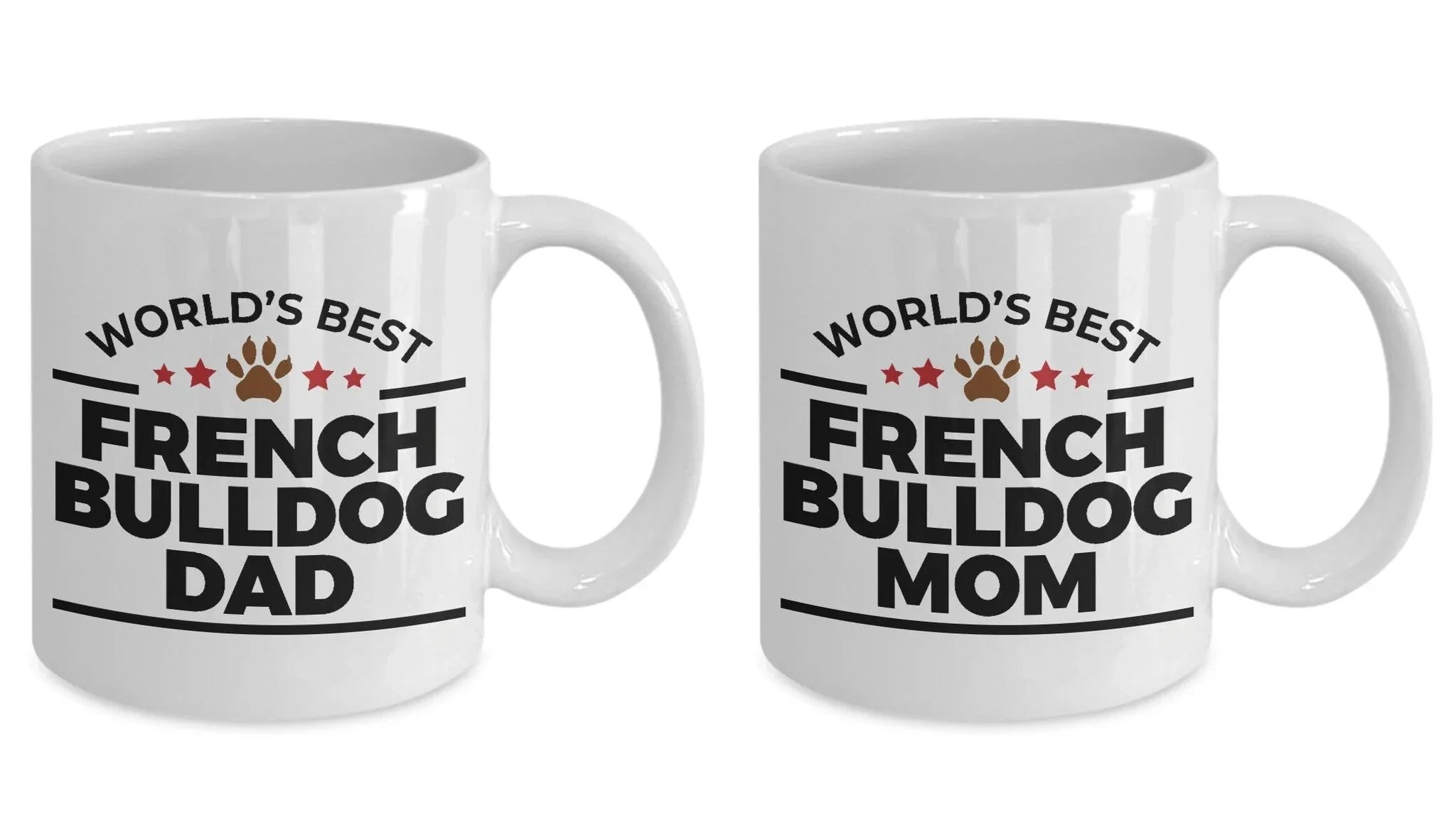 French Bulldog Mom and Dad - Couples Coffee Mugs - Set of 2