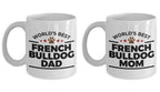 French Bulldog Mom and Dad - Couples Coffee Mugs - Set of 2