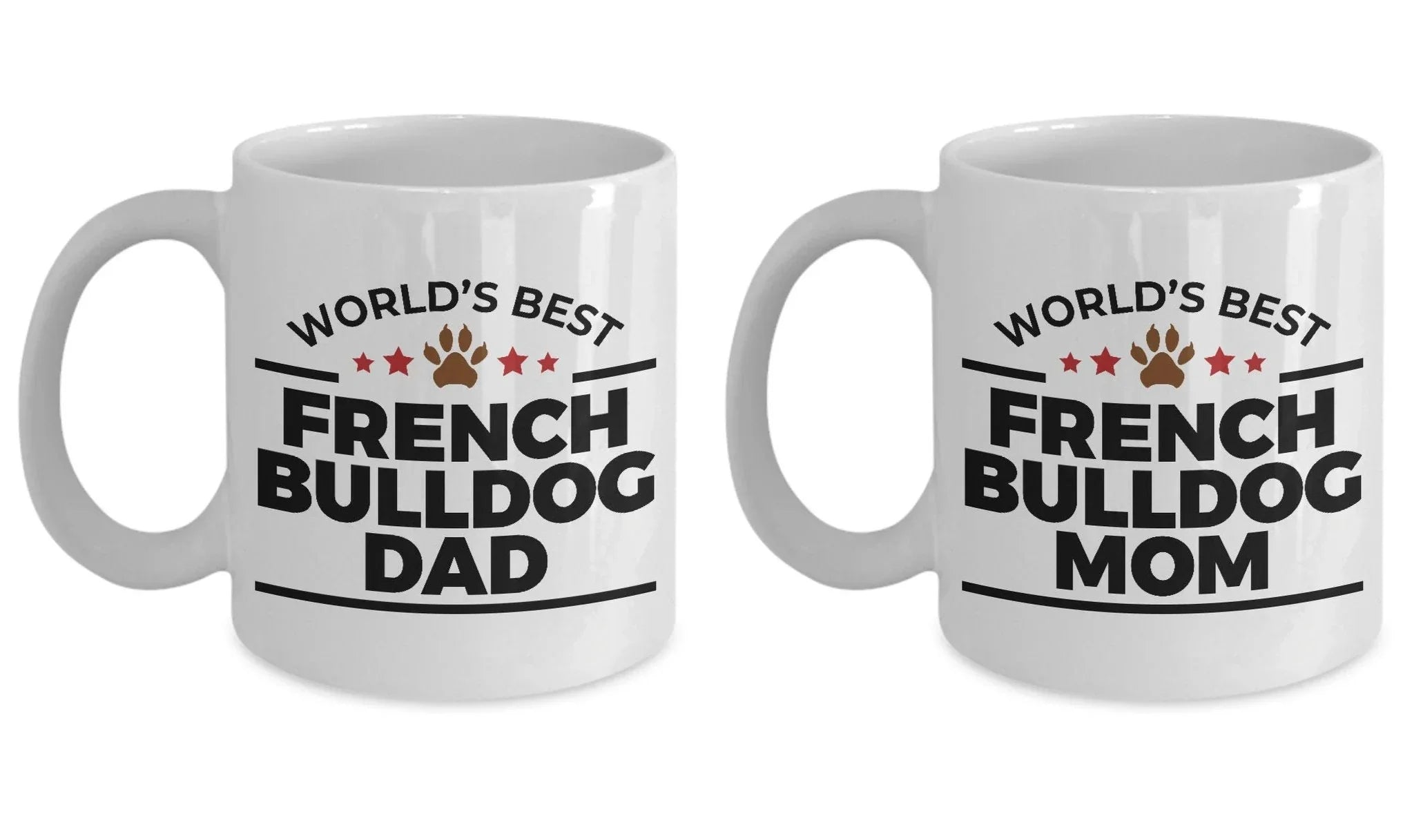 French Bulldog Mom and Dad - Couples Coffee Mugs - Set of 2
