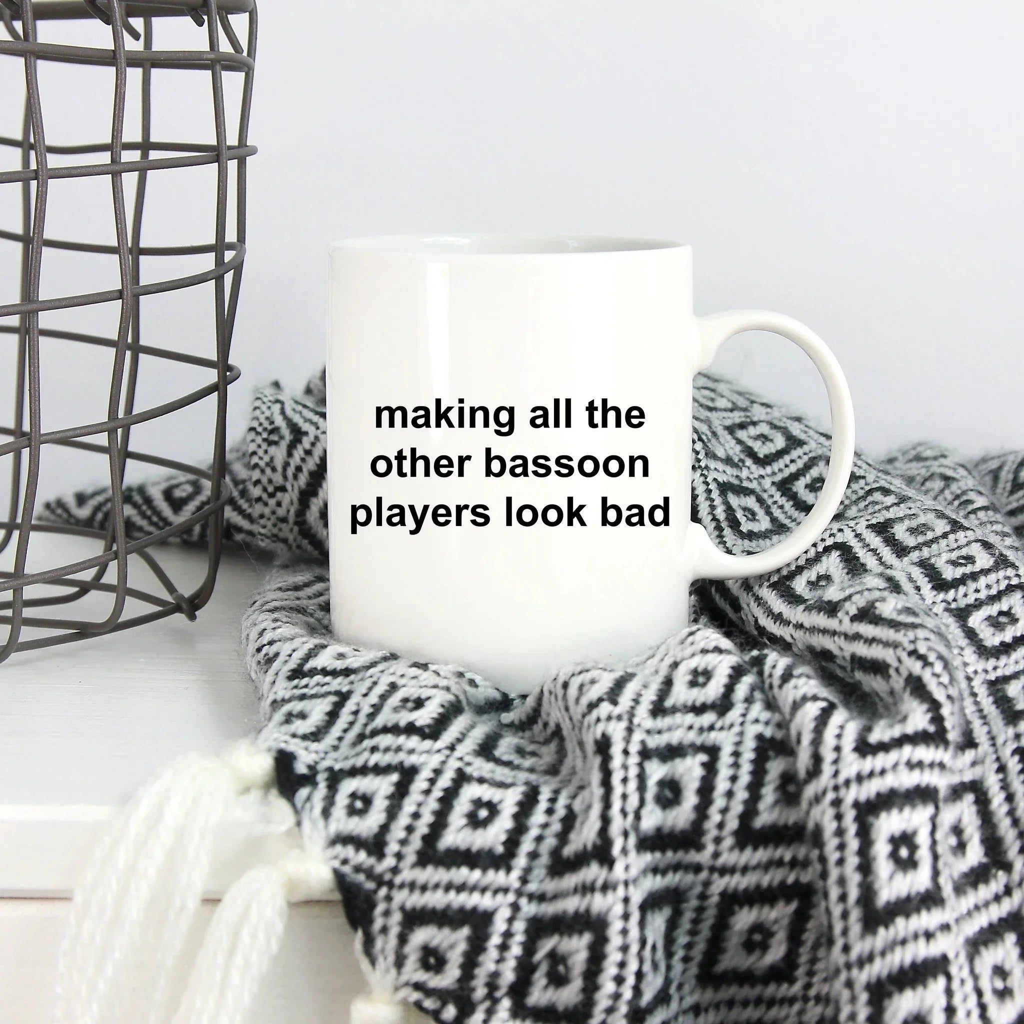 Bassoon Player Mug - Making All The Other Bassoon Players Look Bad