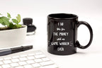 Game Warden Black Mug - I Do This For the Money Said No Game Warden Ever