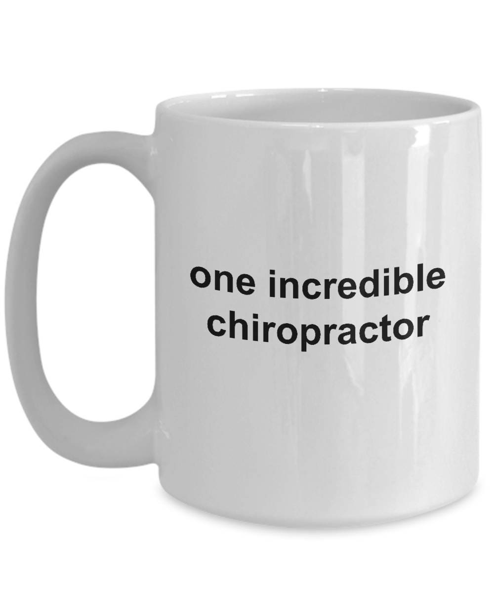 Chiropractor Custom Coffee Mug - One Incredible Chiropractor - Mallard Moon Gift Shop