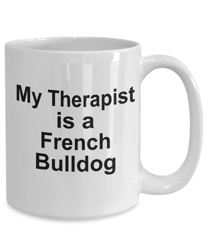 French Bulldog Therapist Mug - Mallard Moon Gift Shop