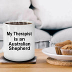 Australian Shepherd Dog Therapist Mug