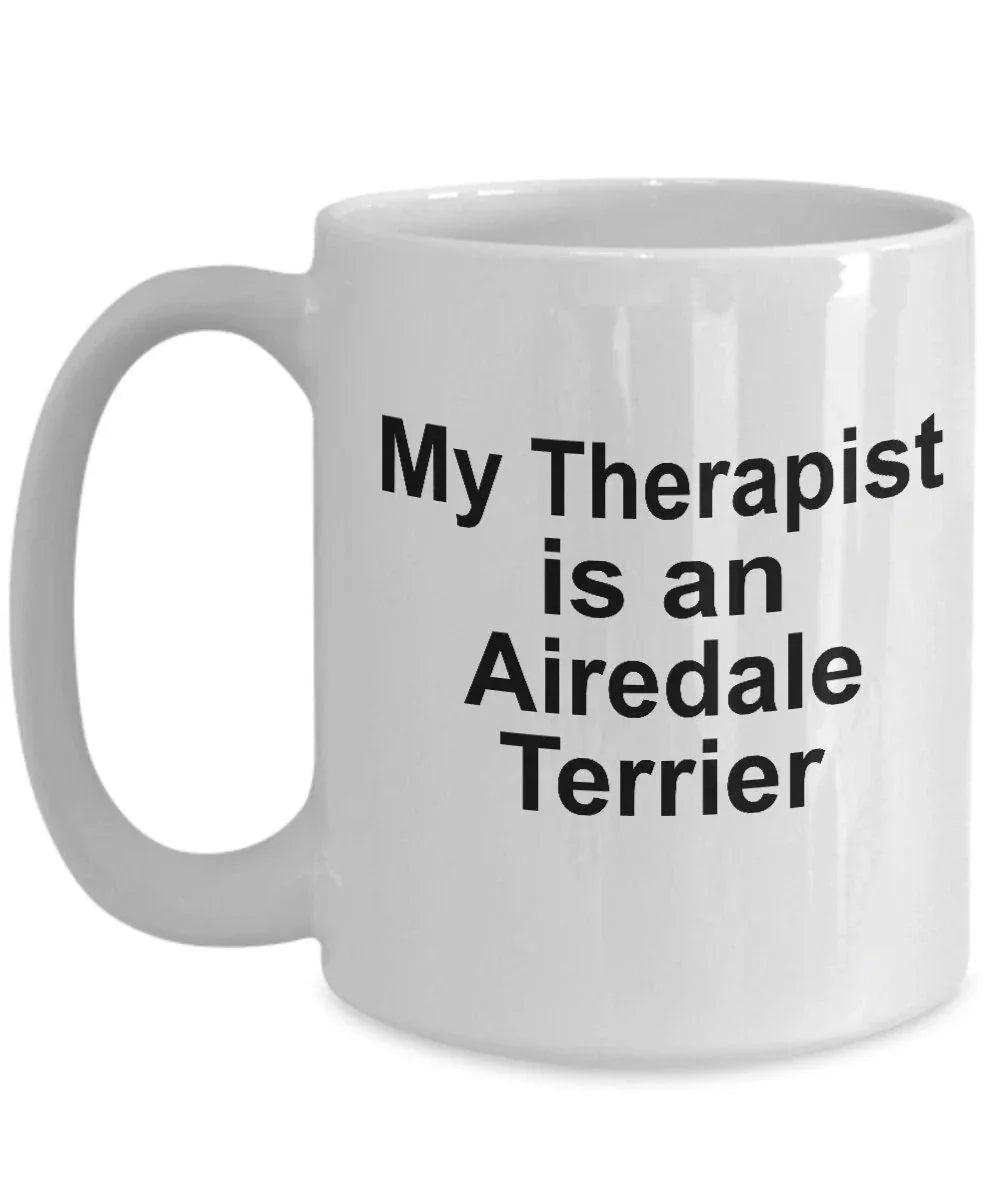 Airedale Terrier Dog Therapist Custom Ceramic Coffee Mug