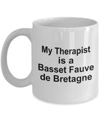 Basset Fauve de Bretagne Dog Therapist Mug