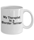 Border Terrier Dog Therapist Mug