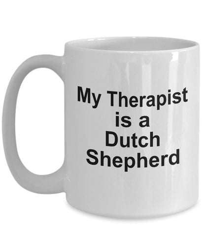 Dutch Shepherd Dog Therapist Coffee Mug - Mallard Moon Gift Shop