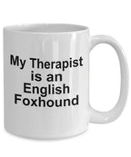 English Foxhound Dog Therapist Mug