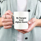 Afghan Hound Dog Therapist Mug