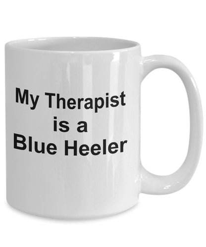 Blue Heeler Dog Therapist Coffee Mug - Mallard Moon Gift Shop