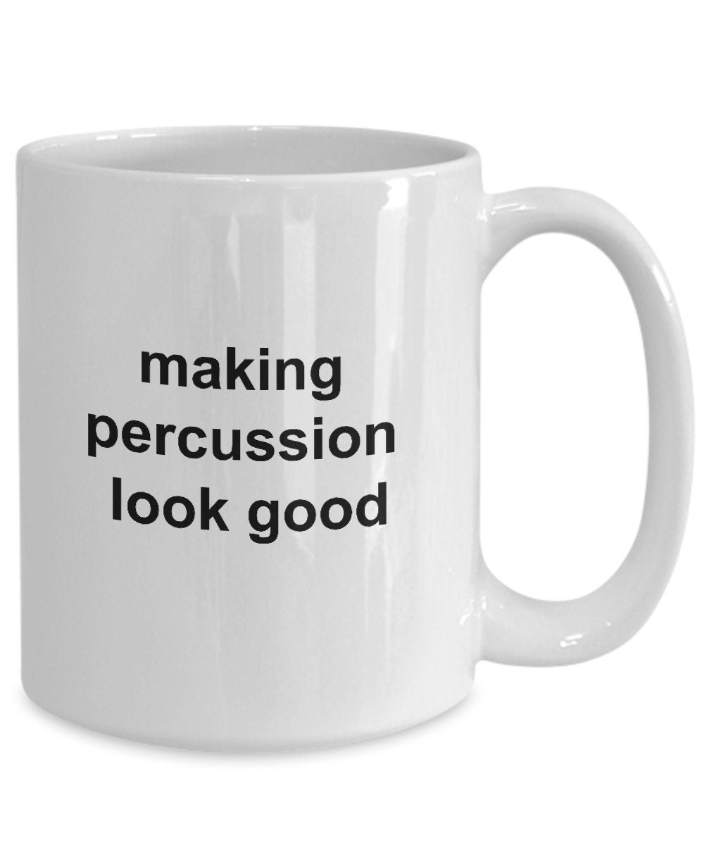 Drummer Ceramic Coffee Mug - Making Percussion Look Good - Mallard Moon Gift Shop