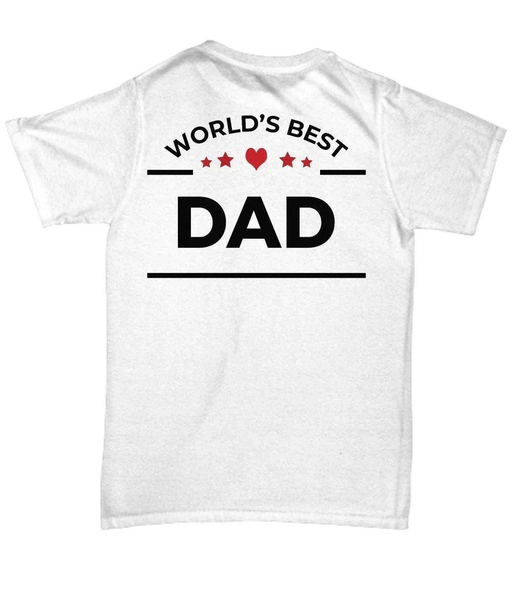 Father's Day Birthday Gift World's Best Dad Unisex Tee Shirt
