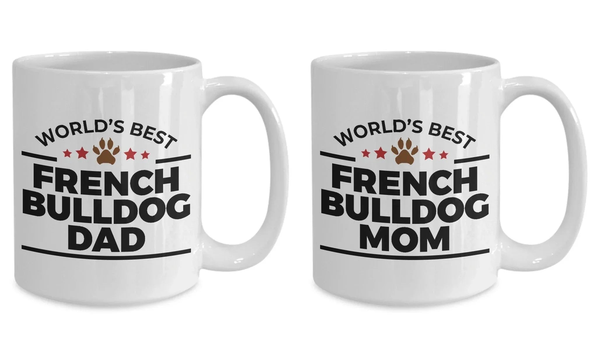 French Bulldog Mom and Dad - Couples Coffee Mugs - Set of 2