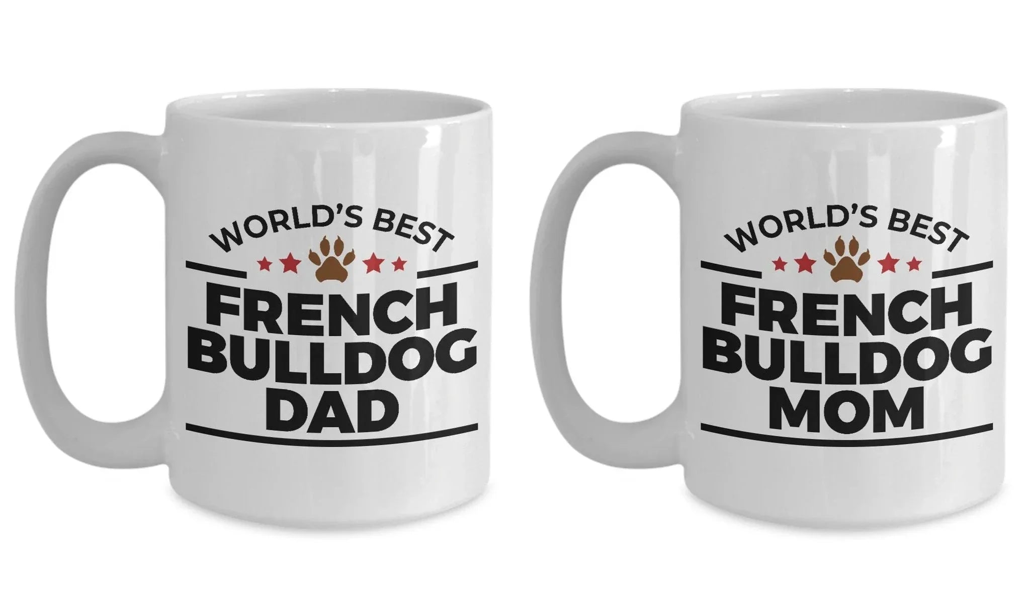 French Bulldog Mom and Dad - Couples Coffee Mugs - Set of 2
