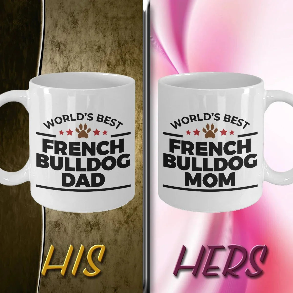 French Bulldog Mom and Dad - Couples Coffee Mugs - Set of 2