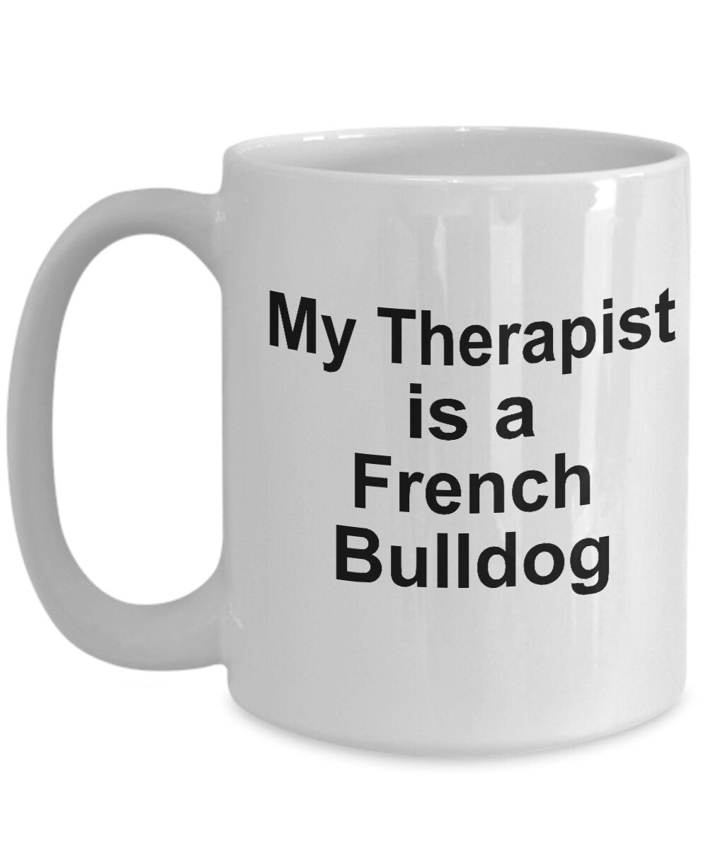 French Bulldog Therapist Mug - Mallard Moon Gift Shop