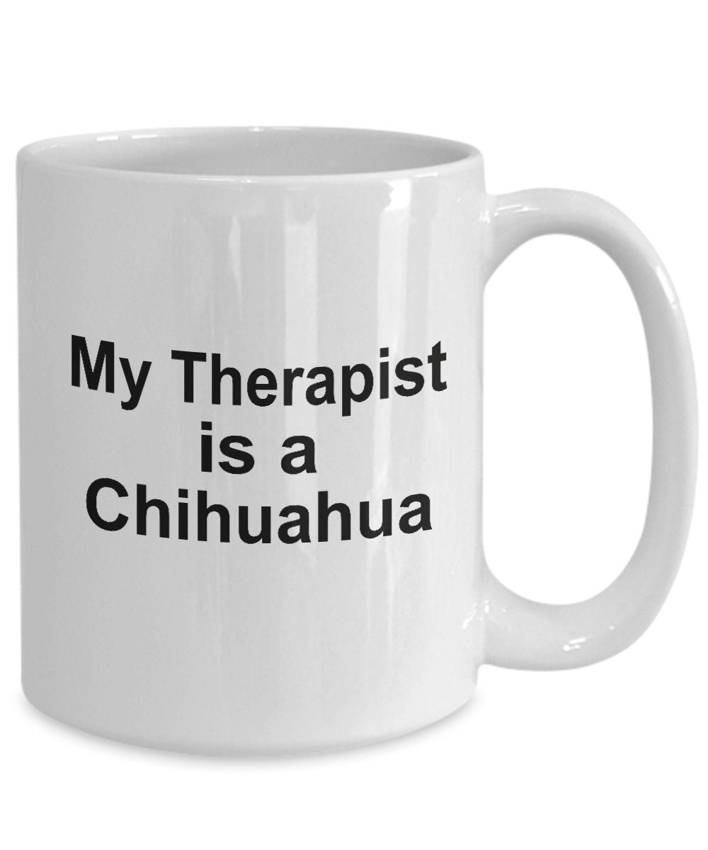 Chihuahua Dog Therapist Mug - Mallard Moon Gift Shop