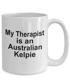 Australian Kelpie Dog Therapist Mug