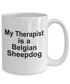 Belgian Sheepdog Dog Therapist Mug
