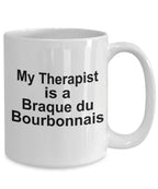 Braque du Bourbonnais Dog Therapist Mug