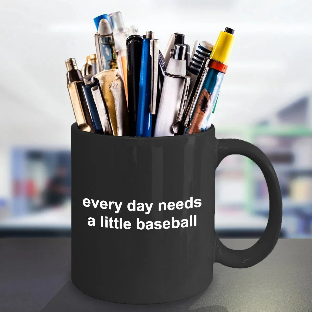 Baseball Black Coffee Mug - Every Day Needs a Little Baseball