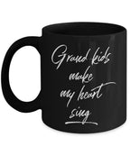 Grandmother or Grandfather Mug Black Coffee Cup - Grand-kids Make my Heart Sing Hot Chocolate Mug