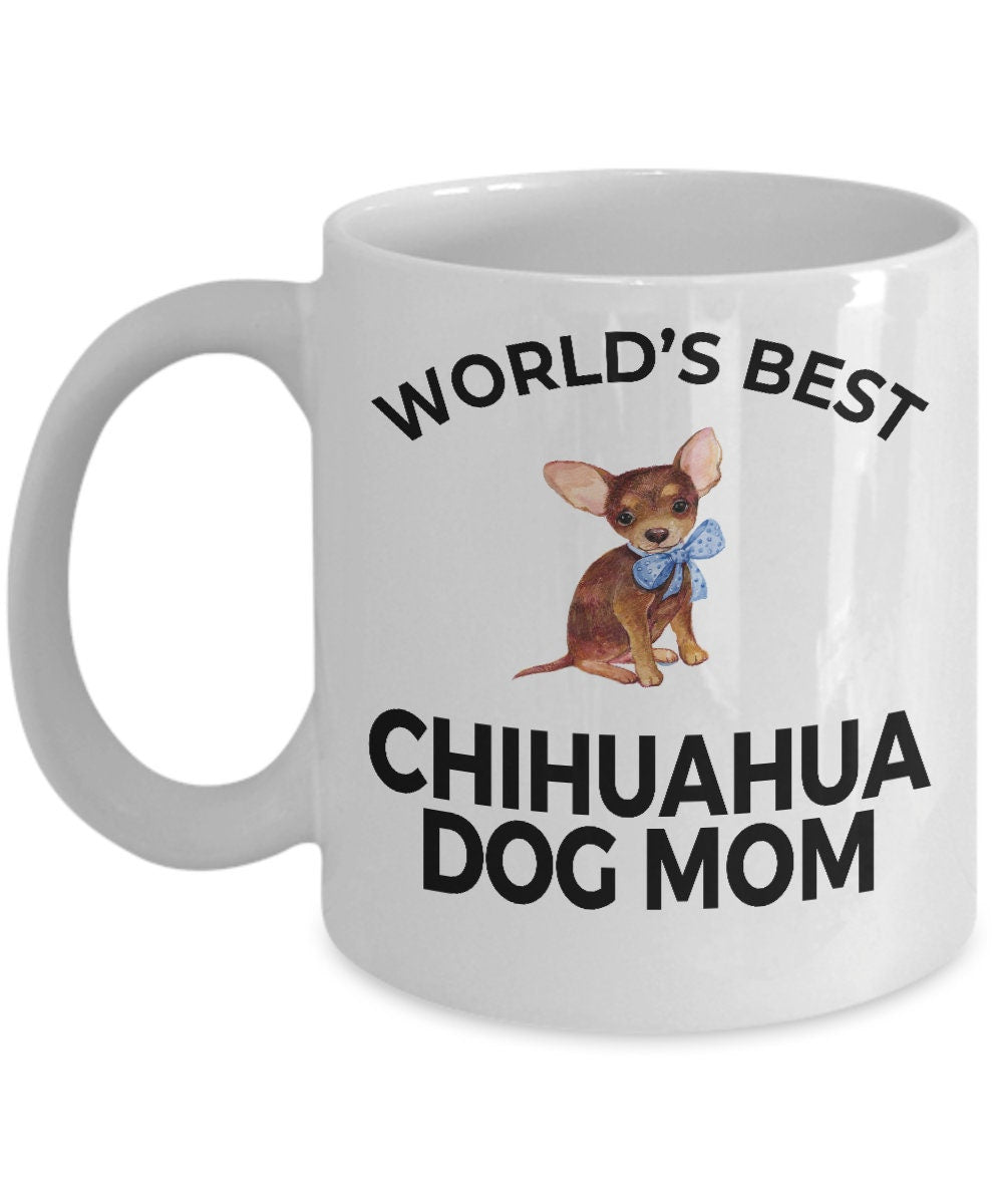 Chihuahua Puppy Dog Mom Mug - Mallard Moon Gift Shop