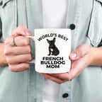 French Bulldog Puppy Dog Mom Mug
