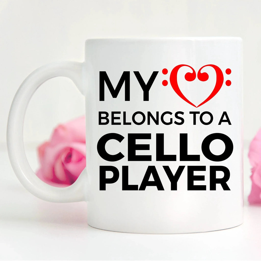 Cello Player Mug - My Heart Belongs To A Cello Player