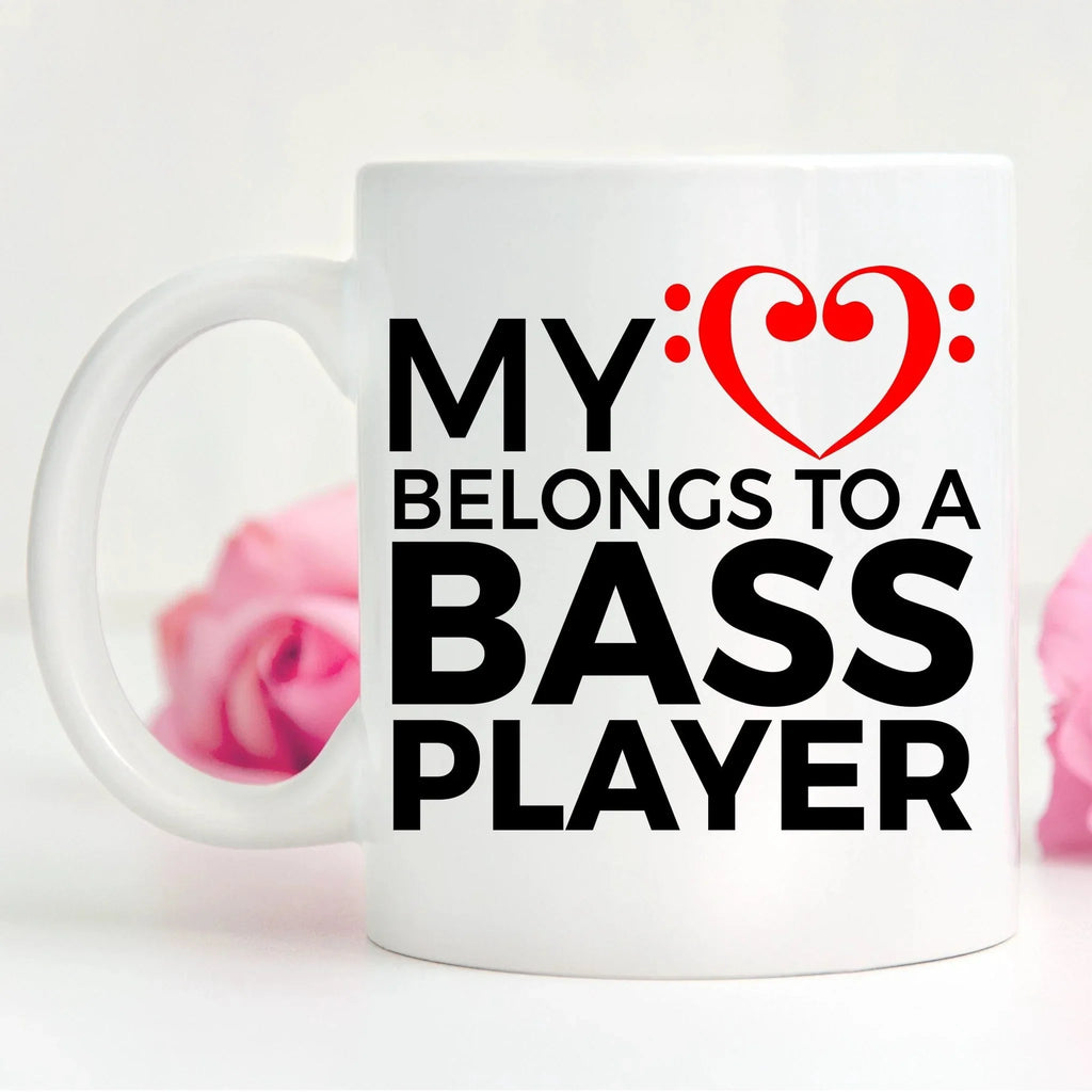 Bass Player Mug - My Heart Belongs To A Bass Player