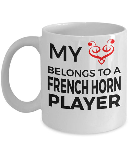 French Horn Player Mug - My Heart Belongs To A French Horn Player - Mallard Moon Gift Shop