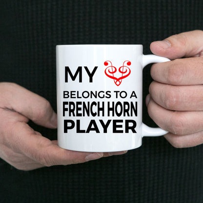French Horn Player Mug - My Heart Belongs To A French Horn Player - Mallard Moon Gift Shop