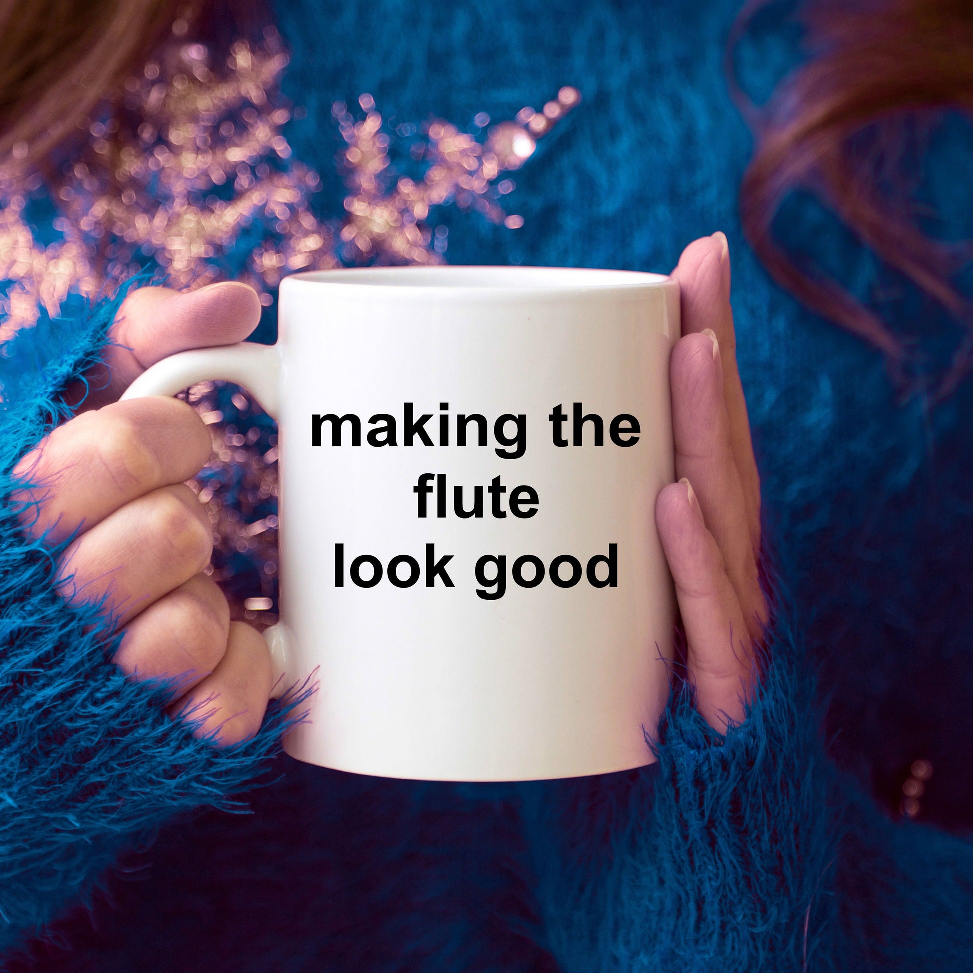 Flute Player Mug - Making the Flute Look Good - Mallard Moon Gift Shop