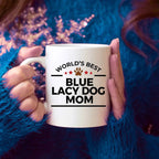 Blue Lacy Dog Mom Coffee Mug