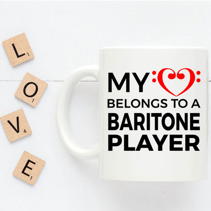 Baritone Player Mug - My Heart Belongs To A Baritone Player - Mallard Moon Gift Shop