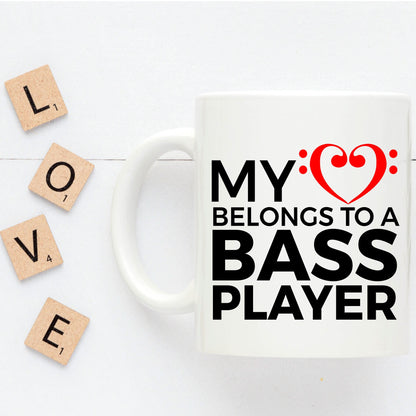 Bass Player Mug - My Heart Belongs To A Bass Player - Mallard Moon Gift Shop
