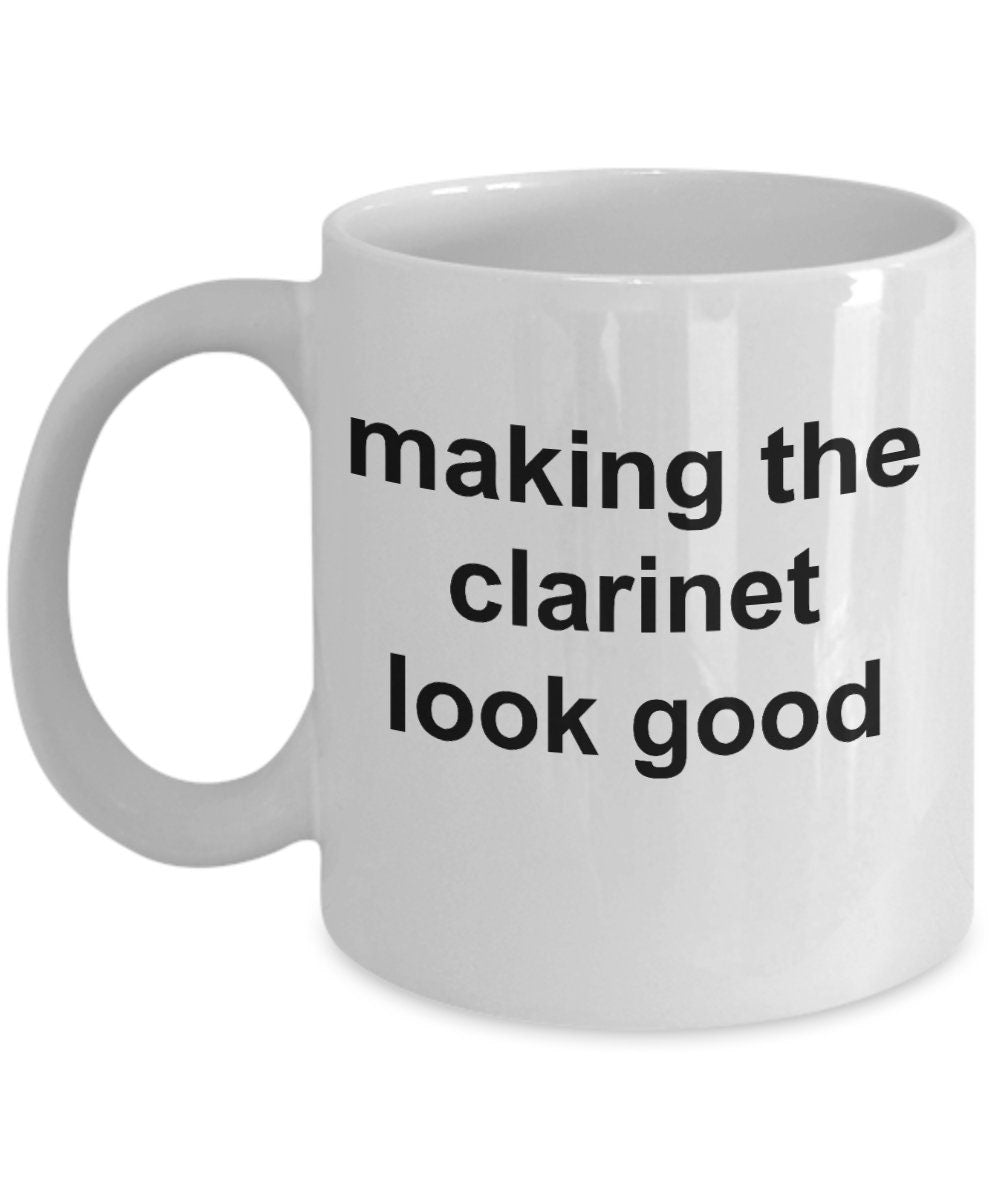 Clarinet Player Mug  - Making the Clarinet Look Good - Mallard Moon Gift Shop